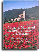 Abbeys, Monasteries and Hermitages in Tuscany